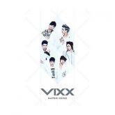 VIXX - Super Hero