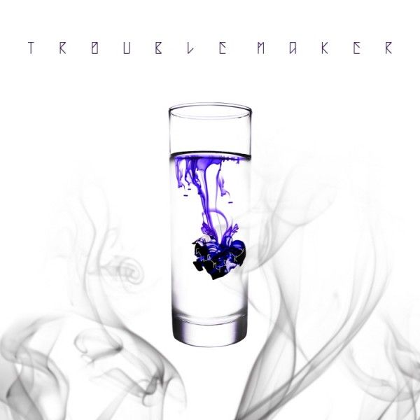 Trouble Maker  - Chemistry